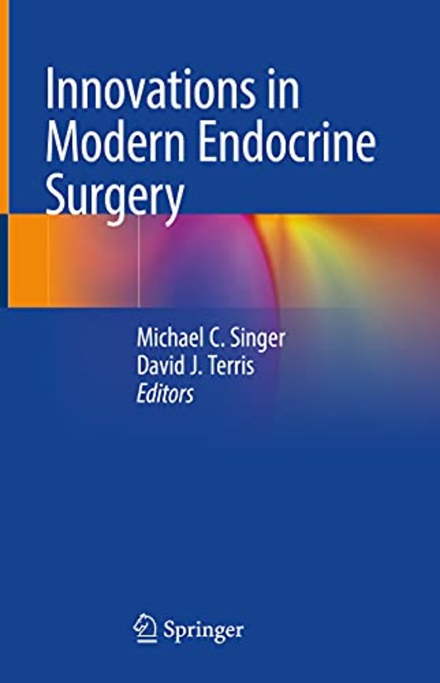 Innovations in Modern Endocrine Surgery