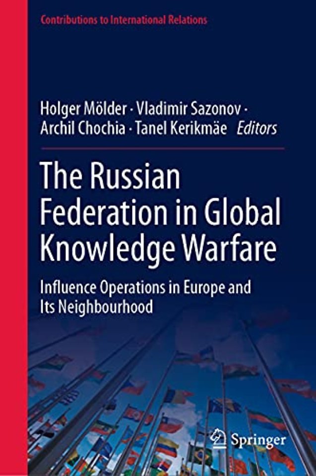 The Russian Federation in Global Knowledge Warfare