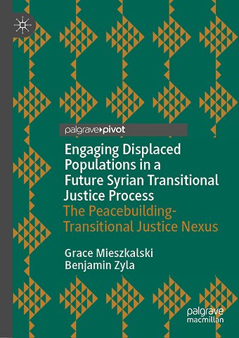 Engaging Displaced Populations in a Future Syrian Transitional Justice Process