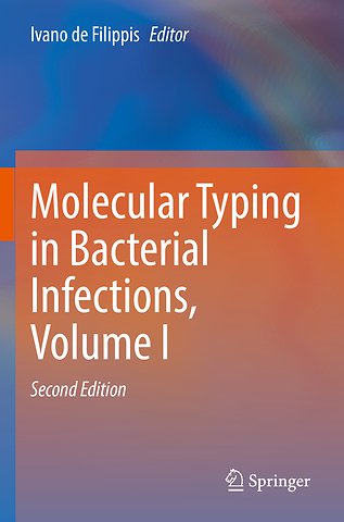 Molecular Typing in Bacterial Infections, Volume I