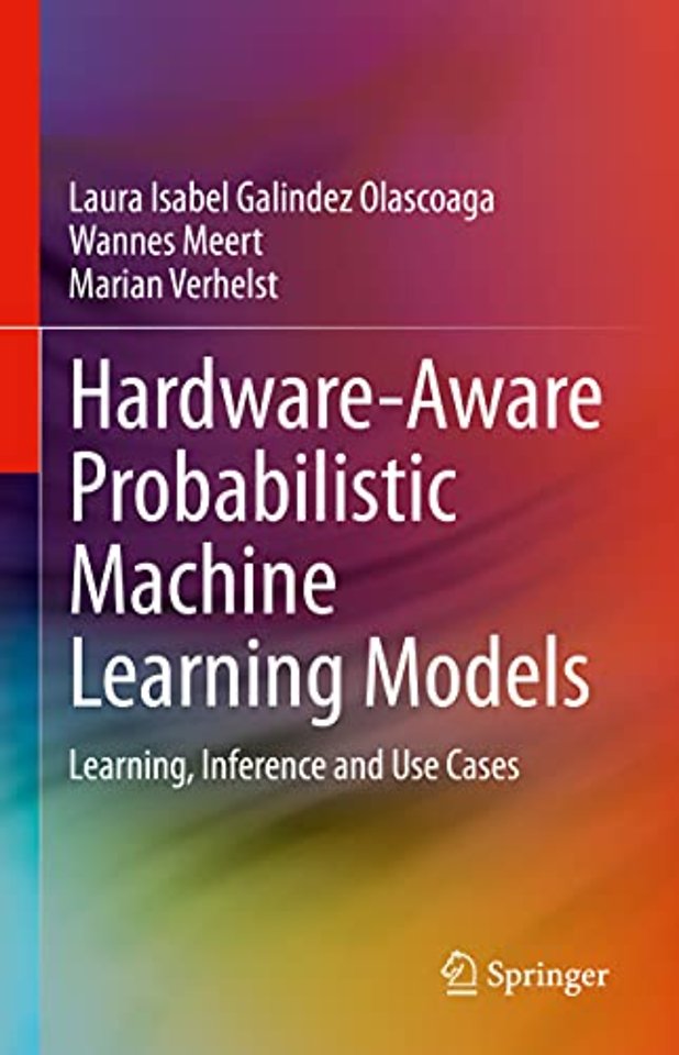Hardware-Aware Probabilistic Machine Learning Models