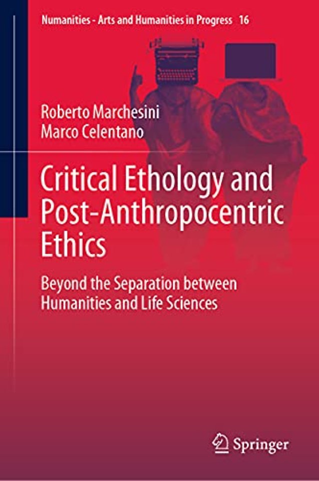 Critical Ethology and Post-Anthropocentric Ethics