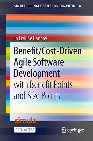 Benefit/Cost-Driven Software Development