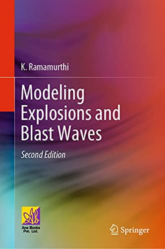 Modeling Explosions and Blast Waves
