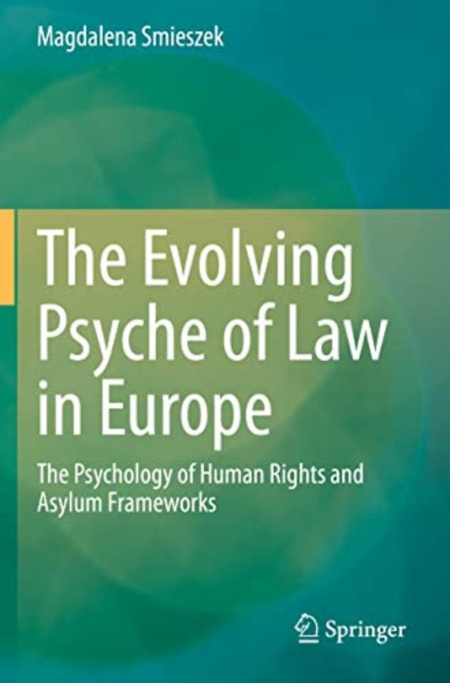 The Evolving Psyche of Law in Europe