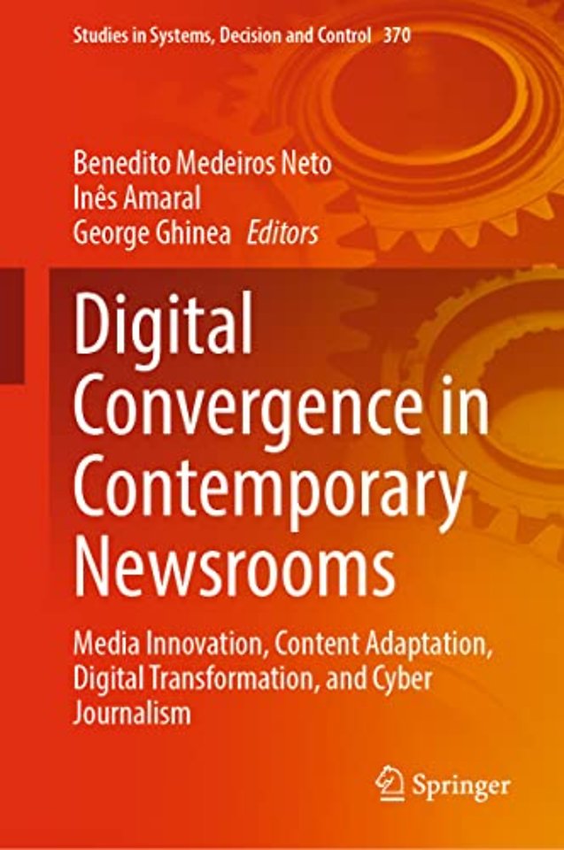 Digital Convergence in Contemporary Newsrooms