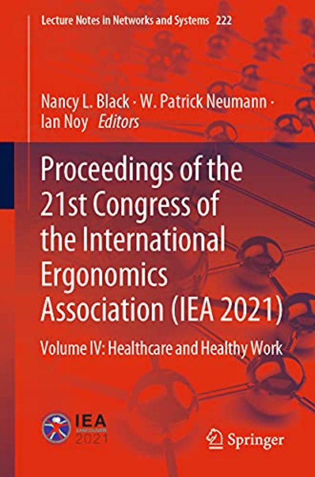 Proceedings of the 21st Congress of the International Ergonomics Association (IEA 2021)