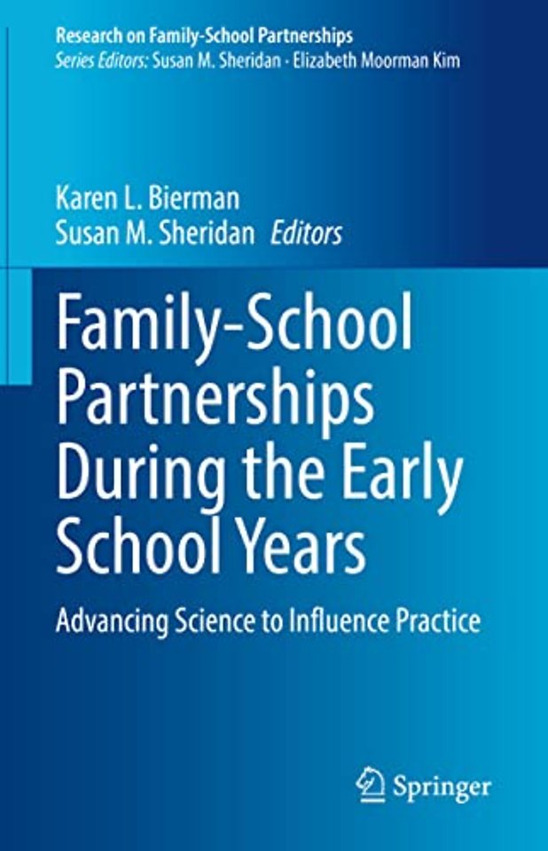 Family-School Partnerships During the Early School Years