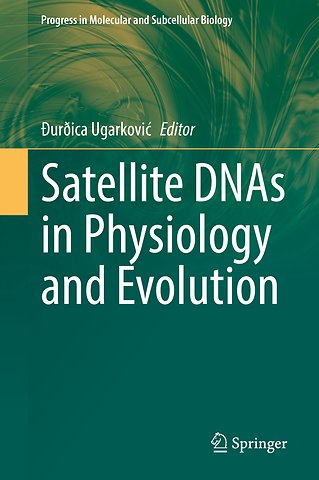 Satellite DNAs in Physiology and Evolution