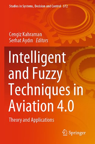 Intelligent and Fuzzy Techniques in Aviation 4.0