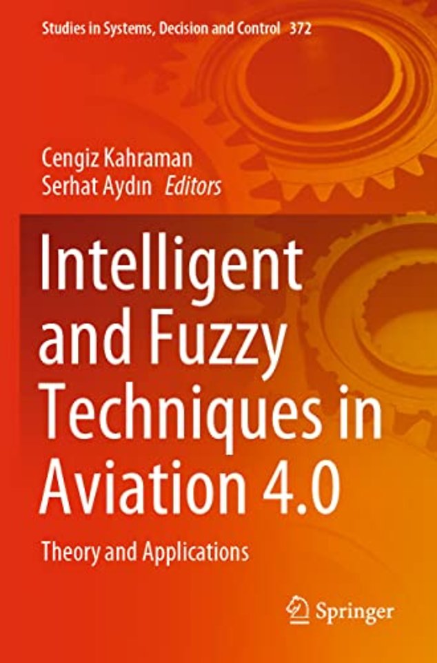 Intelligent and Fuzzy Techniques in Aviation 4.0