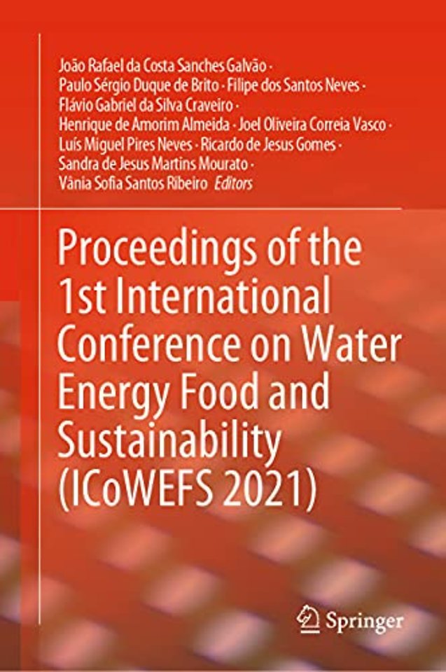 Proceedings of the 1st International Conference on Water Energy Food and Sustainability (ICoWEFS 2021)