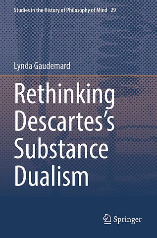 Rethinking Descartes’s Substance Dualism