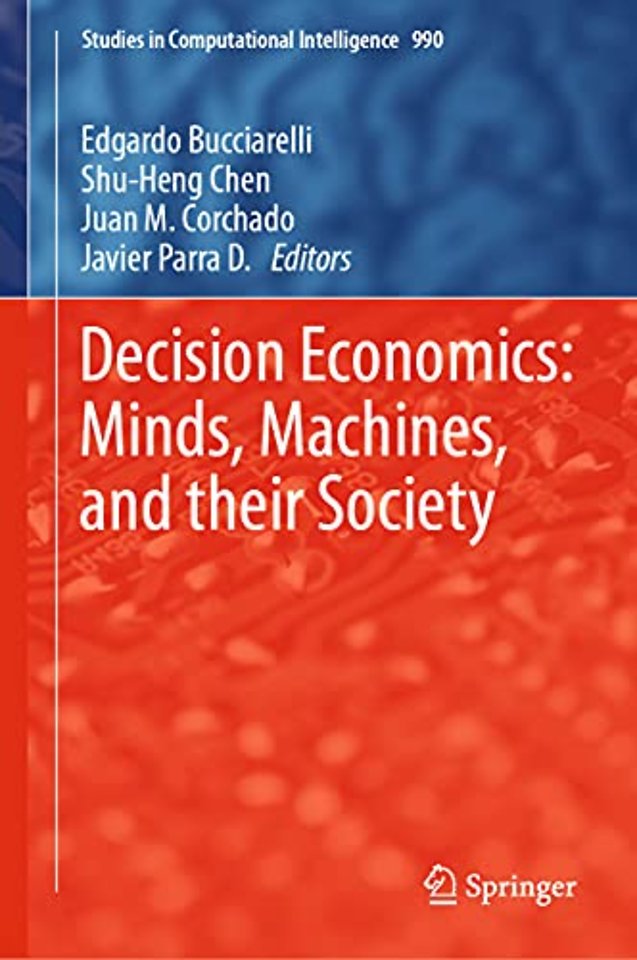 Decision Economics: Minds, Machines, and their Society