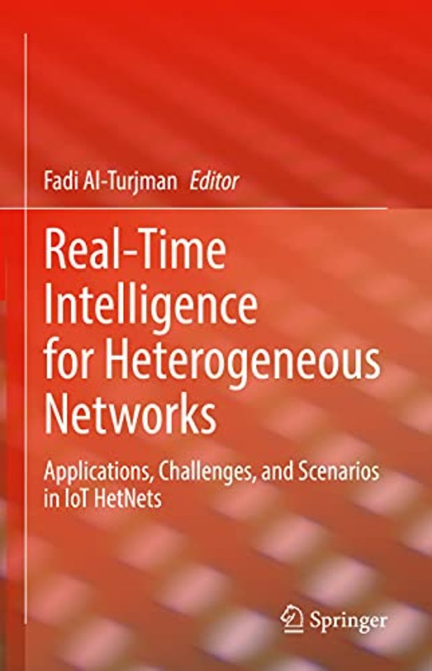 Real-Time Intelligence for Heterogeneous Networks