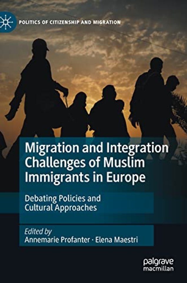 Migration and Integration Challenges of Muslim Immigrants in Europe