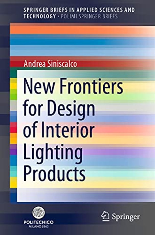New Frontiers for Design of Interior Lighting Products