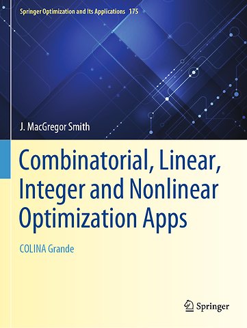 Combinatorial, Linear, Integer and Nonlinear Optimization Apps