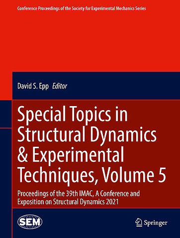 Special Topics in Structural Dynamics & Experimental Techniques, Volume 5