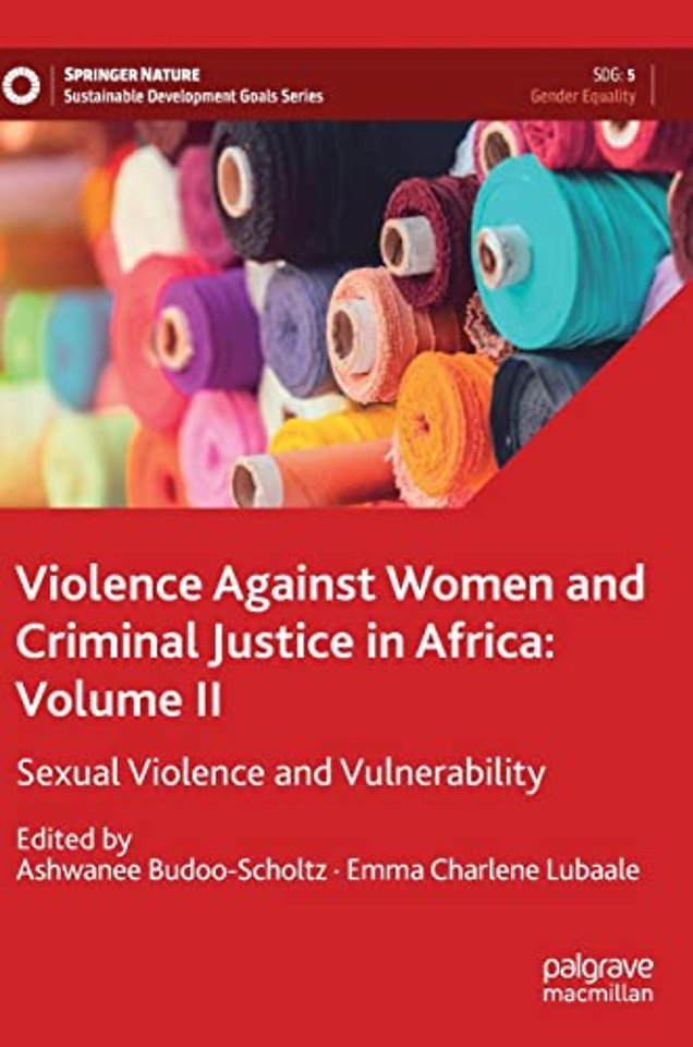 Violence Against Women and Criminal Justice in Africa: Volume II