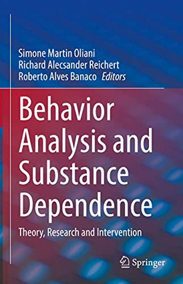 Behavior Analysis and Substance Dependence