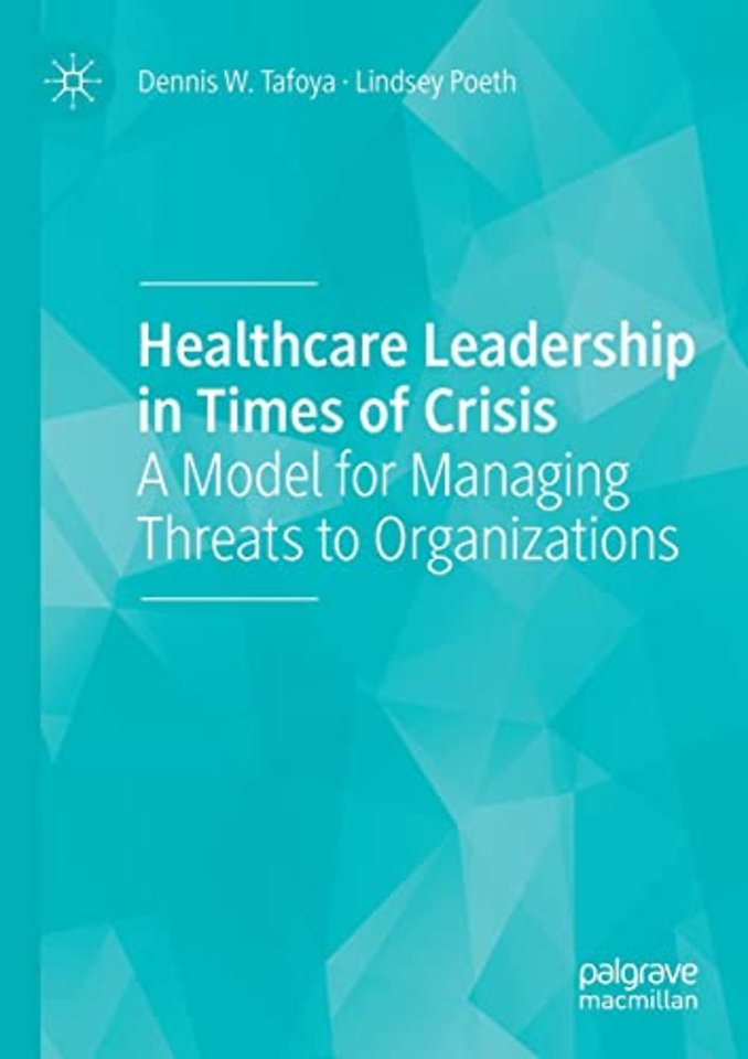 Healthcare Leadership in Times of Crisis