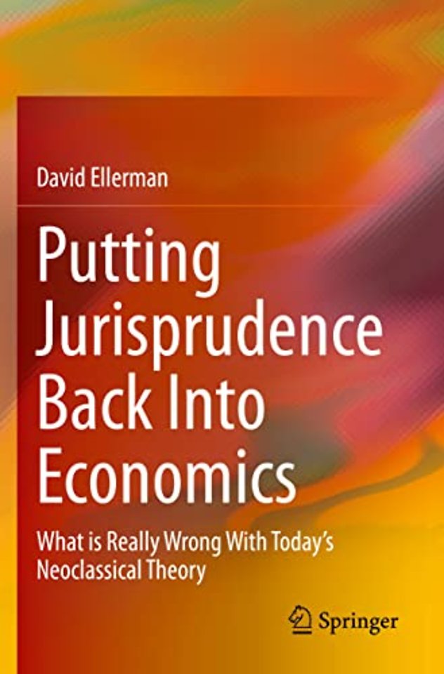 Putting Jurisprudence Back Into Economics