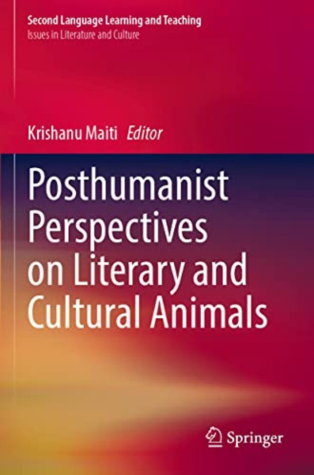 Posthumanist Perspectives on Literary and Cultural Animals