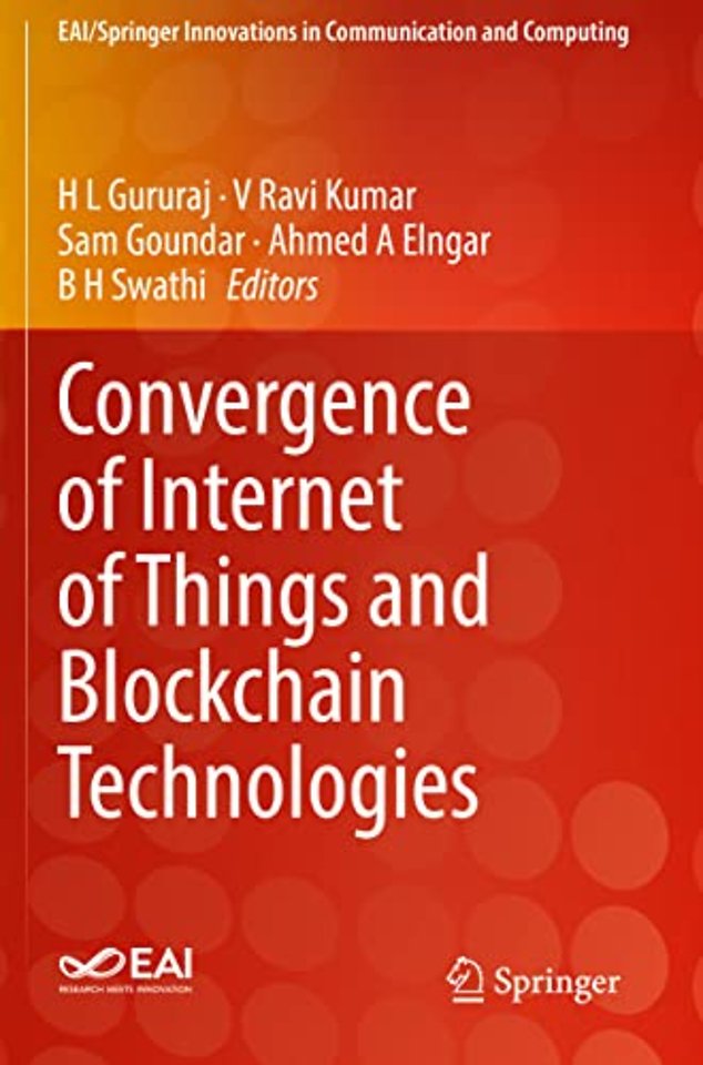 Convergence of Internet of Things and Blockchain Technologies