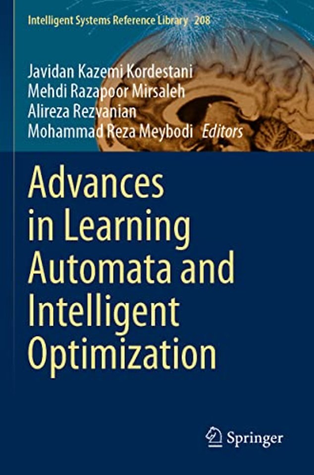 Advances in Learning Automata and Intelligent Optimization