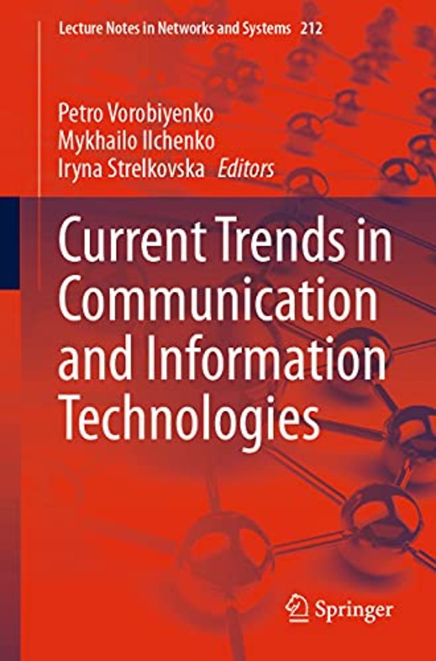 Current Trends in Communication and Information Technologies
