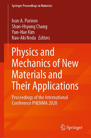 Physics and Mechanics of New Materials and Their Applications