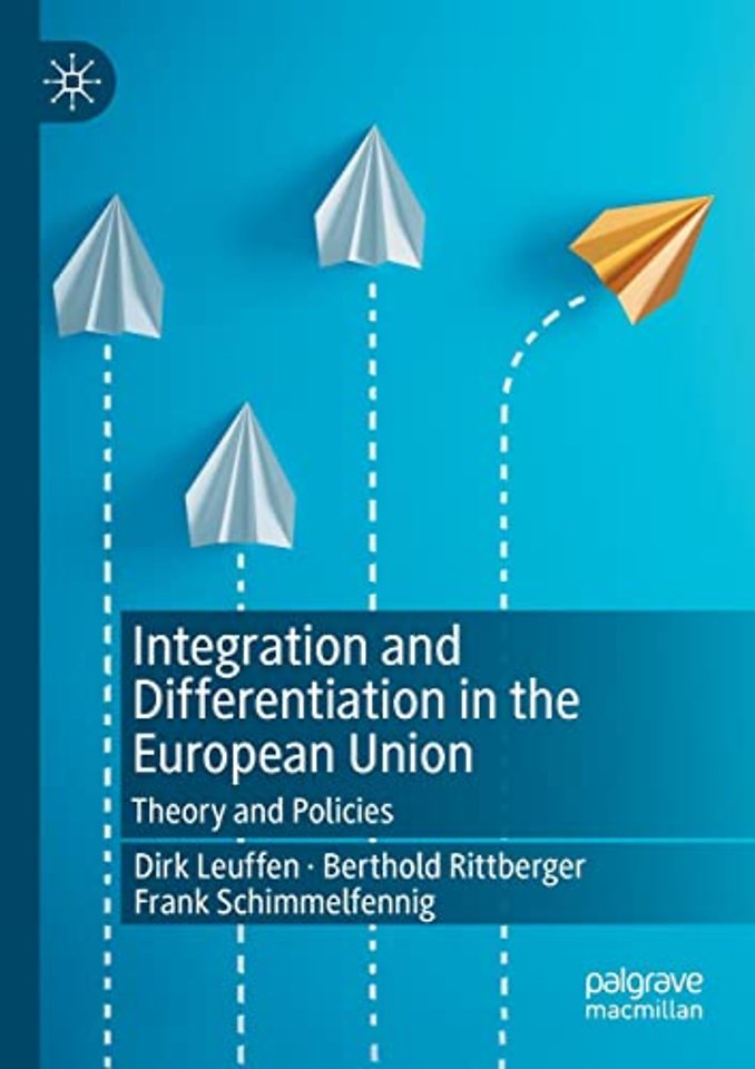Integration and Differentiation in the European Union