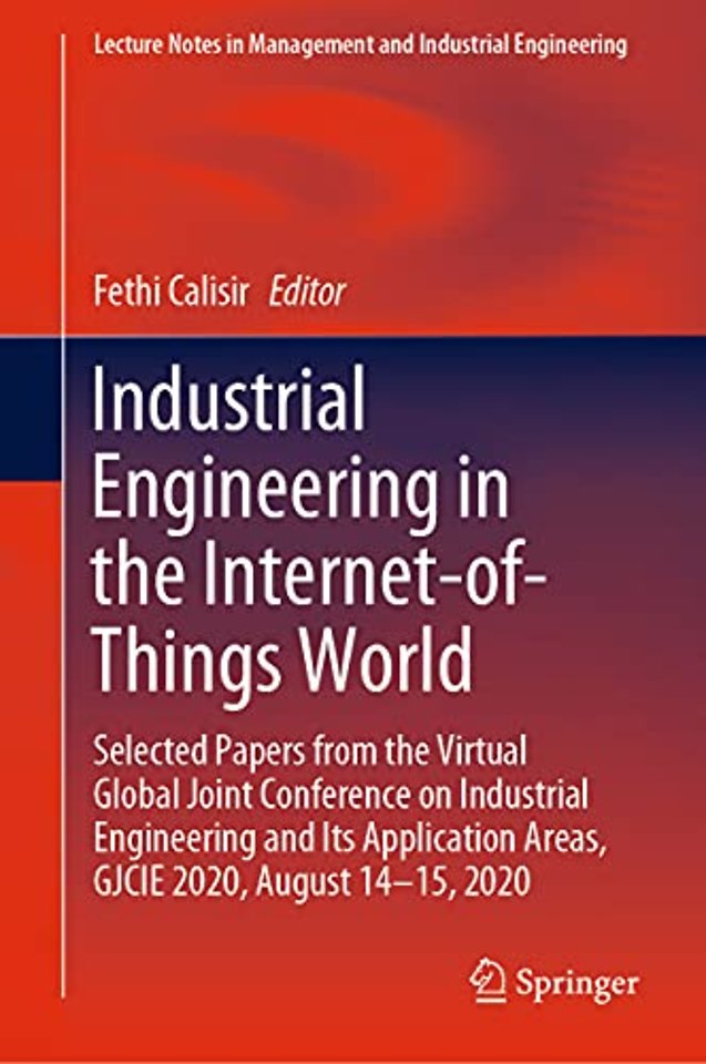 Industrial Engineering in the Internet-of-Things World