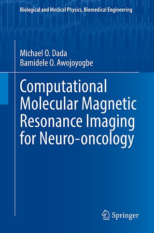 Computational Molecular Magnetic Resonance Imaging for Neuro-oncology