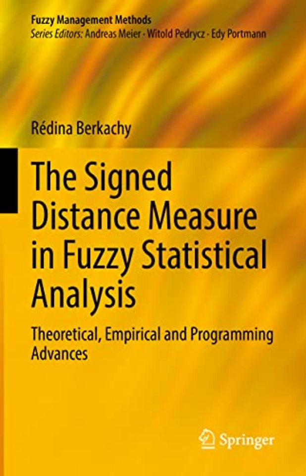 The Signed Distance Measure in Fuzzy Statistical Analysis