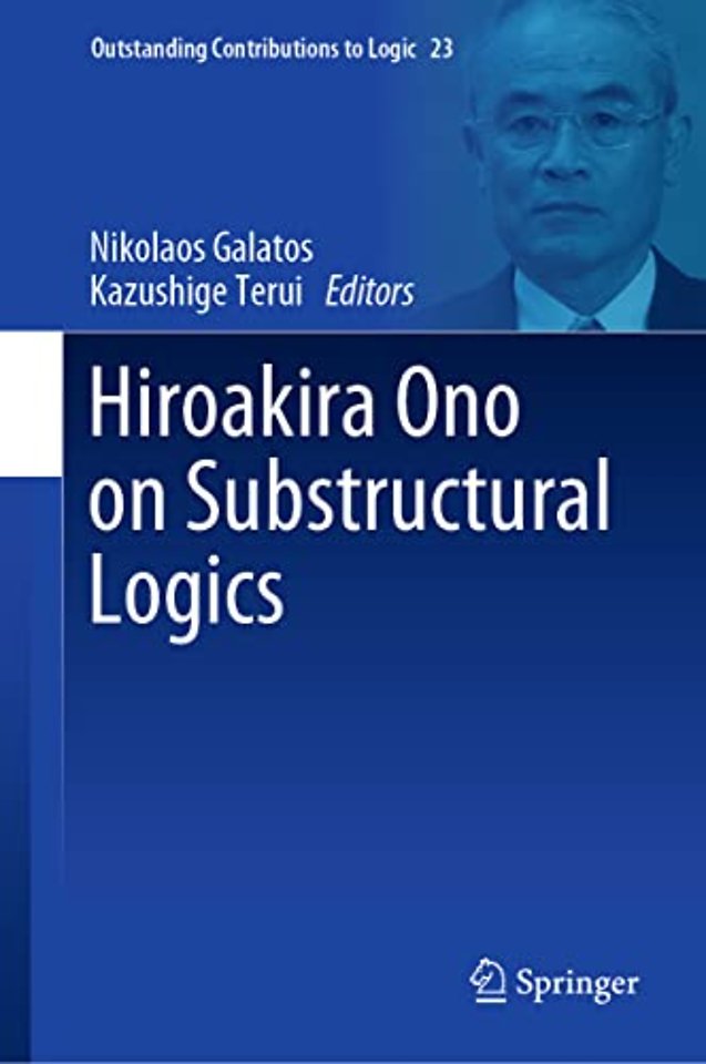 Hiroakira Ono on Substructural Logics