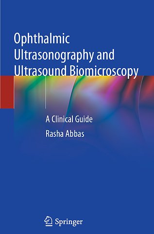 Ophthalmic Ultrasonography and Ultrasound Biomicroscopy