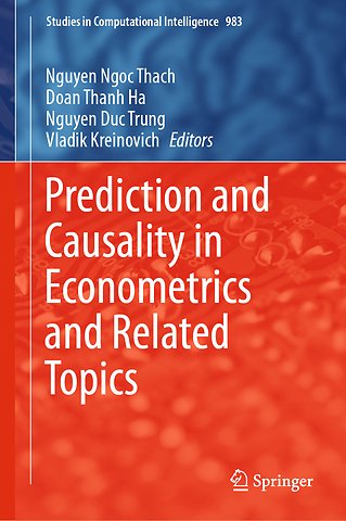 Prediction and Causality in Econometrics and Related Topics
