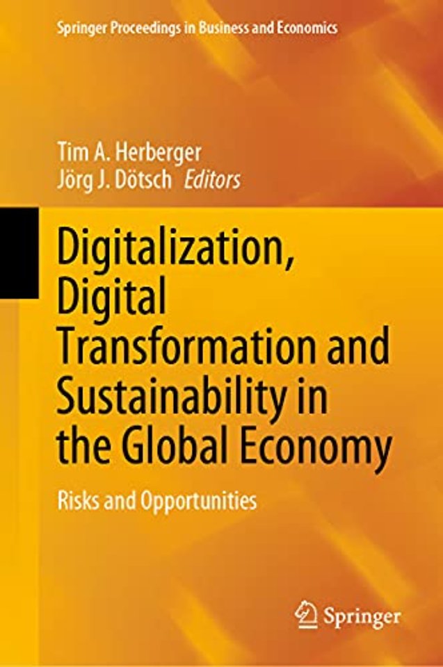 Digitalization, Digital Transformation and Sustainability in the Global Economy