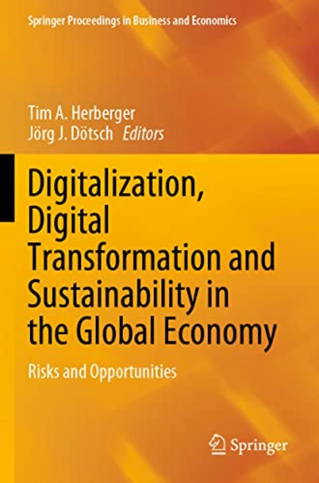 Digitalization, Digital Transformation and Sustainability in the Global Economy