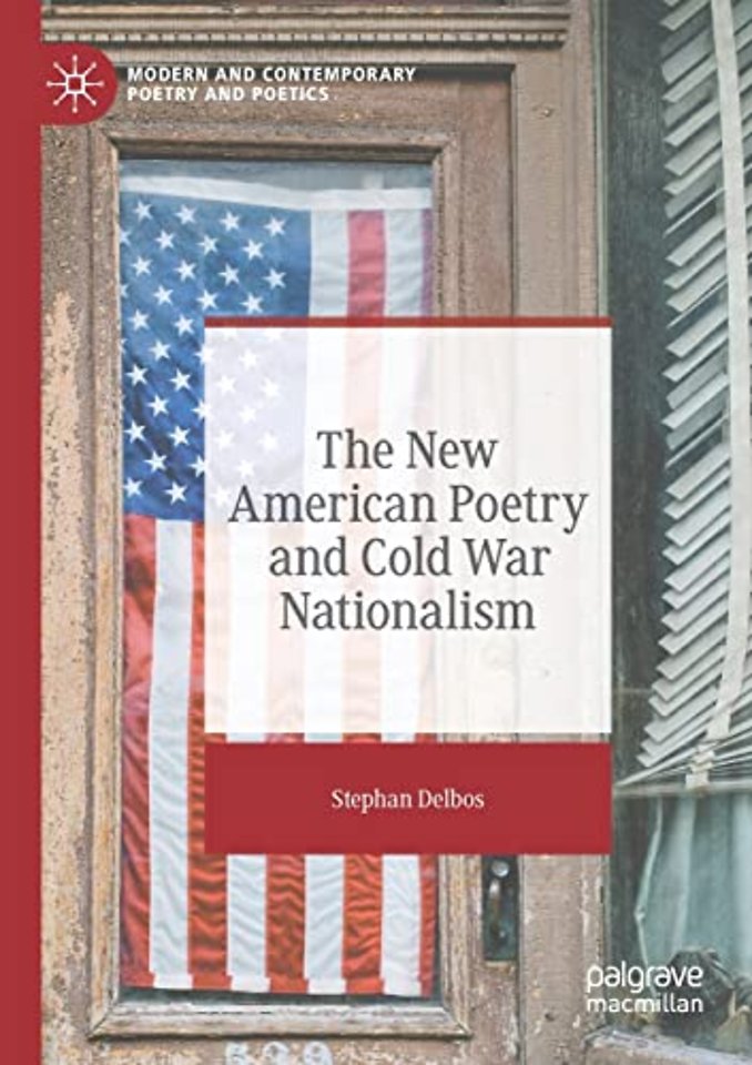 The New American Poetry and Cold War Nationalism