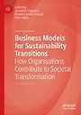 Business Models for Sustainability Transitions Business Models for Sustainability Transitions