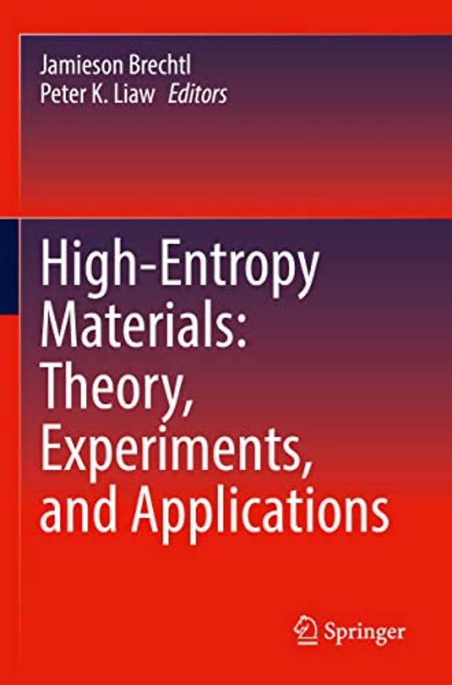 High-Entropy Materials: Theory, Experiments, and Applications