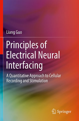 Principles of Electrical Neural Interfacing
