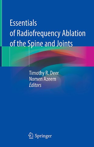 Essentials of Radiofrequency Ablation of the Spine and Joints