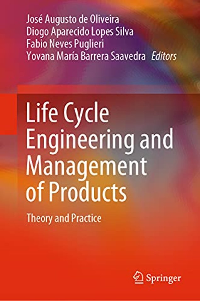 Life Cycle Engineering and Management of Products