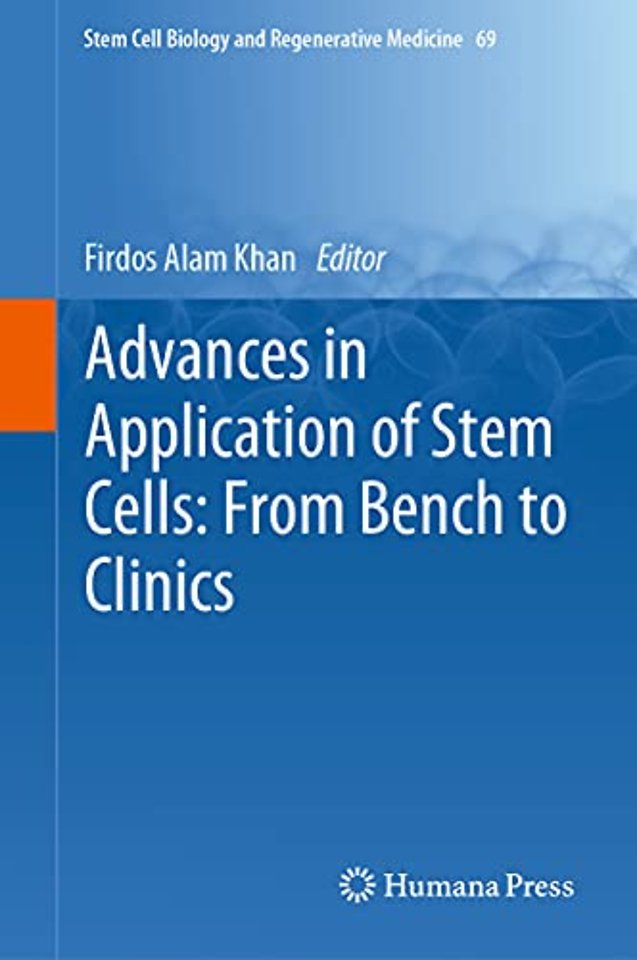 Advances in Application of Stem Cells: From Bench to Clinics