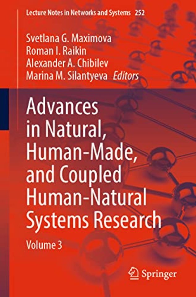 Advances in Natural, Human-Made, and Coupled Human-Natural Systems Research