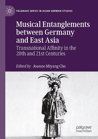 Musical Entanglements between Germany and East Asia